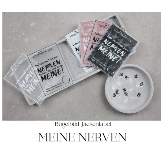 Jackenlabel  "Meine Nerven verloren"