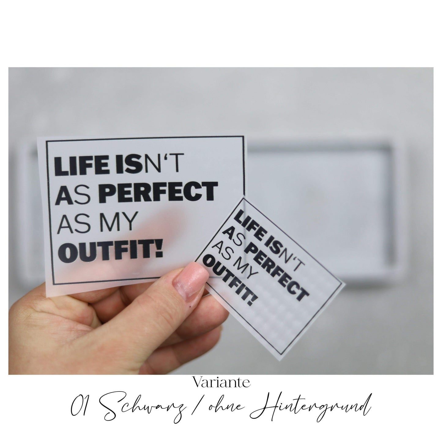 Bügelbild  "Life is a perfect outfit"