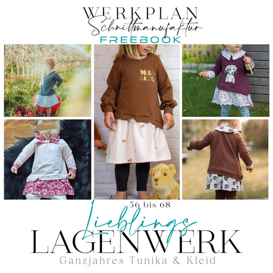 Lieblings LagenWERK | Freebook | Gr. 56 bis 68 | Tunika & Kleid | A4 & Beamer - Werkplan.Schnittmanufaktur